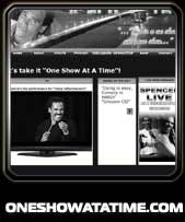 One Show at a Time